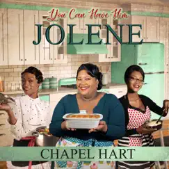 You Can Have Him Jolene - Single by Chapel Hart album reviews, ratings, credits