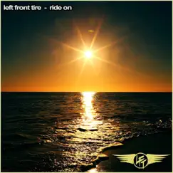 Ride On - Single by Left Front Tire album reviews, ratings, credits