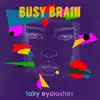 Busy Brain - Single album lyrics, reviews, download