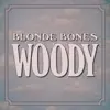 Woody - Single album lyrics, reviews, download