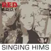 Singing Hims - EP album lyrics, reviews, download