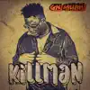 Killman - Single album lyrics, reviews, download