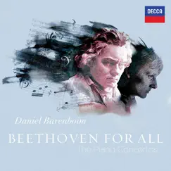 Beethoven for All: The Piano Concertos (Live in Bochum, 2007) by Daniel Barenboim & Staatskapelle Berlin album reviews, ratings, credits