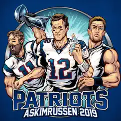 Patriots 2019 - Askimrussen Song Lyrics