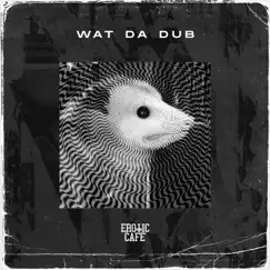 Wat da Dub Song Lyrics