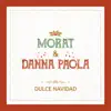 Dulce Navidad - Single album lyrics, reviews, download