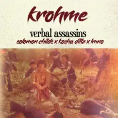 Verbal Assassins - Single (feat. Solomon Childs, Kosha Dillz & LMNO) - Single by Krohme album reviews, ratings, credits
