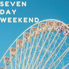 Seven Day Weekend - Single by Zachary Nelson album reviews, ratings, credits