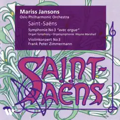 Saint-Saëns: Symphony No. 3 