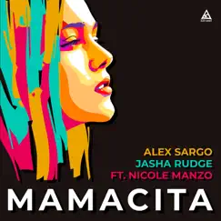 Mamacita (feat. Nicole Manzo) Song Lyrics