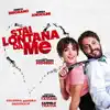 Stai lontana da me (Colonna sonora originale) album lyrics, reviews, download