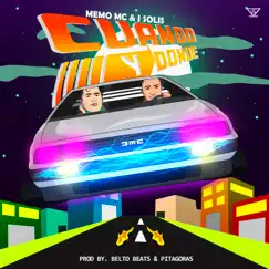 Cuando Y Donde - Single by Memo MC & J. Solis album reviews, ratings, credits