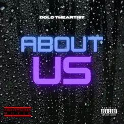 About Us - Single by Dolo TheArtist album reviews, ratings, credits