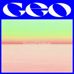 Beyond Horizon - Single by G.E.O album reviews, ratings, credits