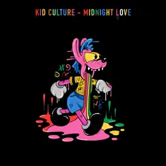 Midnight Love - Single by Kid Culture album reviews, ratings, credits
