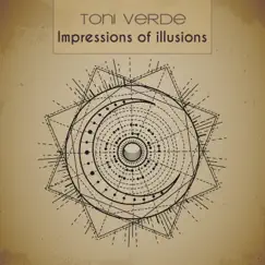 Impressions of Illusions Song Lyrics