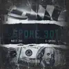 Spoke 3O1 (feat. C-Spoke) - Single album lyrics, reviews, download
