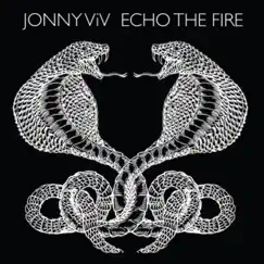 Echo the Fire - EP by Jonny Viv album reviews, ratings, credits