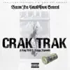 Crak Trak (feat. Hoggy D & King ISO) - Single album lyrics, reviews, download