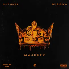 Majesty - Single by DJ Tunez & Busiswa album reviews, ratings, credits