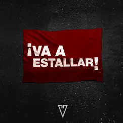 ¡Va a Estallar! (feat. Cuntcrusher) - Single by Divided album reviews, ratings, credits
