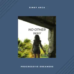 No Other Way - Single by Simay Akca album reviews, ratings, credits