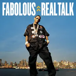 Real Talk by Fabolous album reviews, ratings, credits