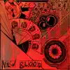 New Blood - EP album lyrics, reviews, download