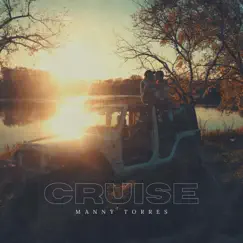 Cruise - Single by Manny Torres album reviews, ratings, credits
