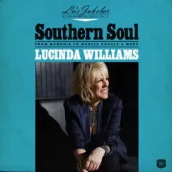 Southern Soul: From Memphis to Muscle Shoals & More by Lucinda Williams album reviews, ratings, credits