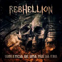 Violencia de una Nueva Era - EP by Rebhellion album reviews, ratings, credits