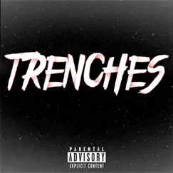 Trenches (feat. NFL Dreii) Song Lyrics