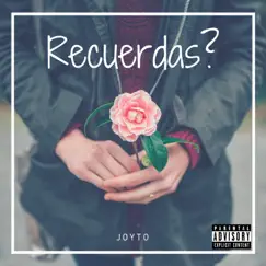 ¿Recuerdas? - Single by Joyto album reviews, ratings, credits