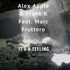 It's a Feeling (Extended Mix) Song Lyrics