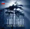 Twilight - Chopin for Dreaming album lyrics, reviews, download
