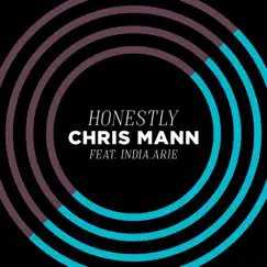 Honestly (feat. India.Arie) - Single by Chris Mann album reviews, ratings, credits