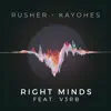 Right Minds (feat. V3rb) - Single album lyrics, reviews, download