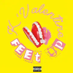 Feet Up - Single by K’Valentine album reviews, ratings, credits