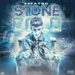 Stone Cold - Single by 94fatso album reviews, ratings, credits