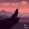 Coyote Moon album lyrics, reviews, download