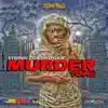 Murder Topic - Single album lyrics, reviews, download