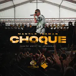 Choque - Single by Manolo Iceman album reviews, ratings, credits