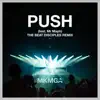 Push (feat. Mr Maph) [The Beat Disciples Remix] - Single album lyrics, reviews, download