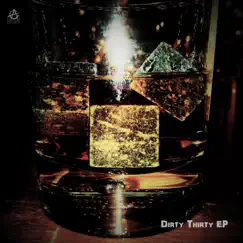 Dirty Thirty - EP by Empire of Gold album reviews, ratings, credits