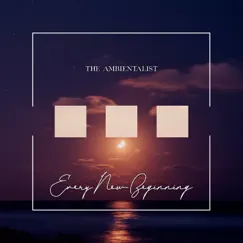 Every New Beginning - Single by The Ambientalist album reviews, ratings, credits
