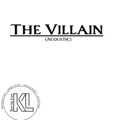 The Villain - Single by Kevin Lee album reviews, ratings, credits