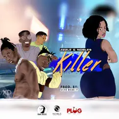 Killer (feat. Nobles) Song Lyrics