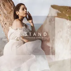 Stand - Single by Stephanie Carcache album reviews, ratings, credits