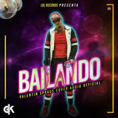 Bailando - Single by Valentin Spraus album reviews, ratings, credits