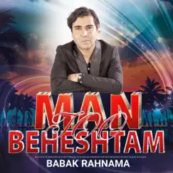 Man Too Beheshtam (Music Khali) - Single by Babak Rahnama album reviews, ratings, credits